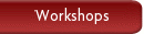 Workshops